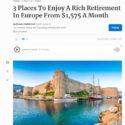 The 3 Best Places To Spend Your Retirement In Europe!